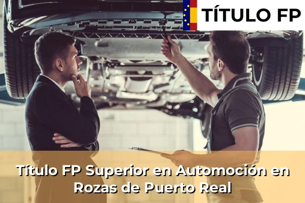 Título FP Superior en Automoción en Rozas de Puerto Real