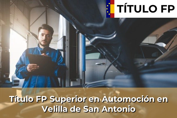 Título FP Superior en Automoción en Velilla de San Antonio