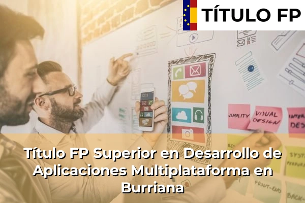 Título FP Superior en Desarrollo de Aplicaciones Multiplataforma en Burriana