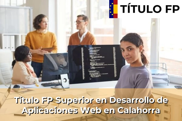 Título FP Superior en Desarrollo de Aplicaciones Web en Calahorra