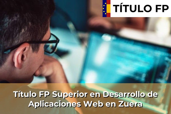 Título FP Superior en Desarrollo de Aplicaciones Web en Aragón 44 Título FP Superior en Desarrollo de Aplicaciones Web en Zuera