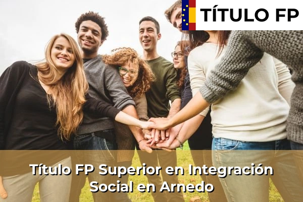 Título FP Superior en Integración Social en Arnedo