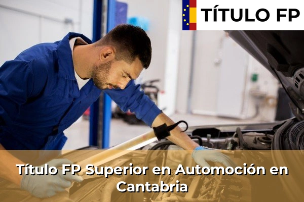 Título FP Medio en Automoción en Cantabria